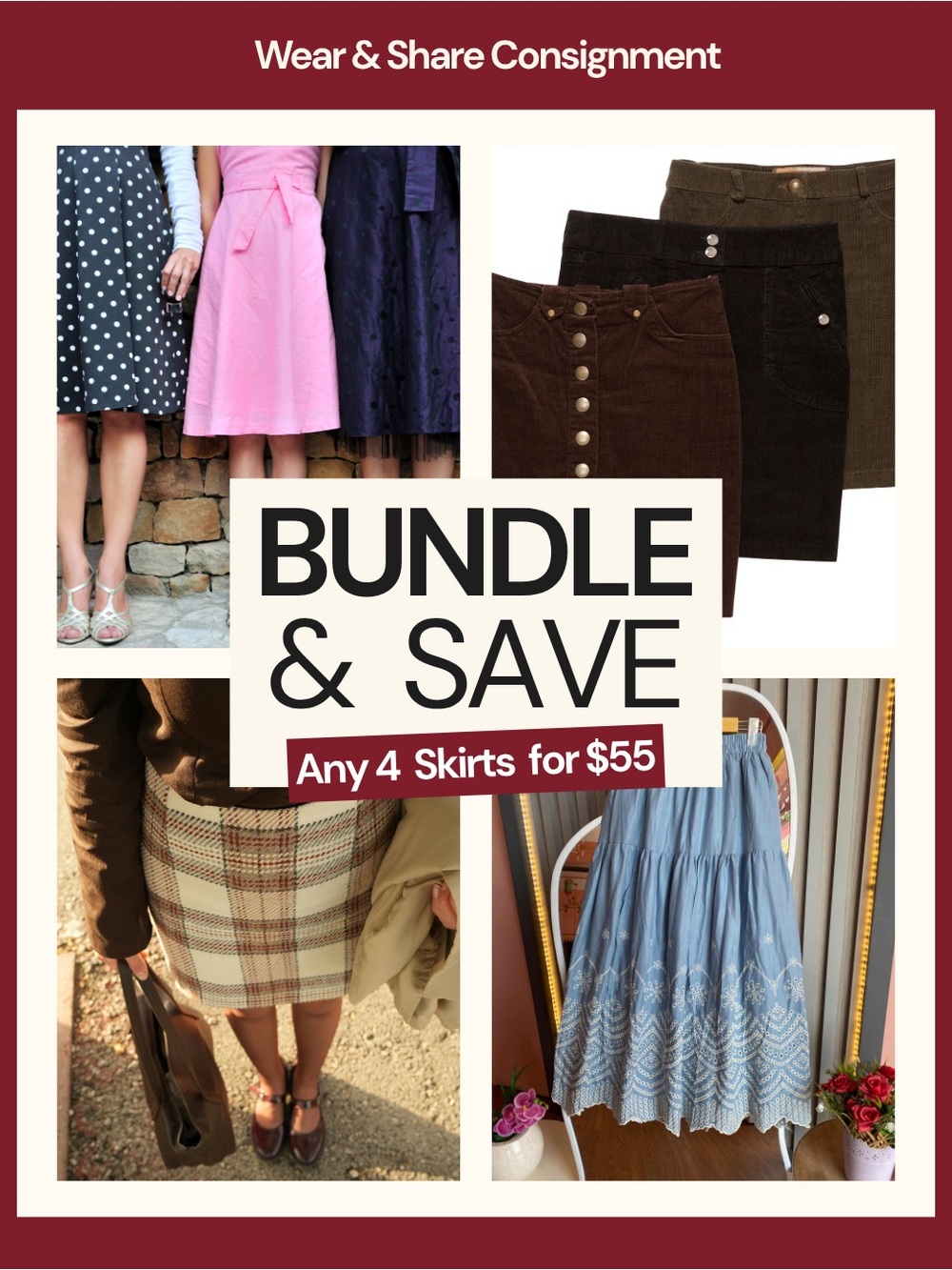 Add any 4 $18 skirts to your bundle and Save!